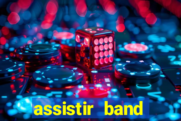 assistir band sports ao vivo gratis